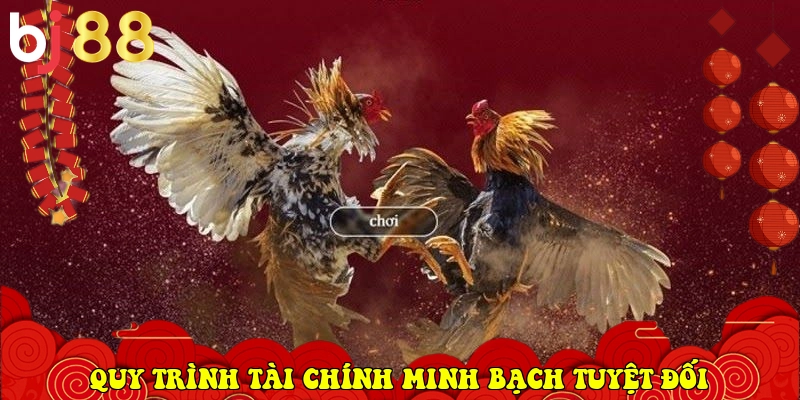 BJ88 ⭐️ Link Vào BJ88.Com Đá Gà Thomo, Casino Uy Tín 2026 32 quy trình tài chính minh bạch tuyệt đối